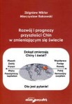 Rozwój i prognozy przyszłości Chin w zmieniającym się świecie - Zbigniew Wiktor, Mieczysław Rakowski 