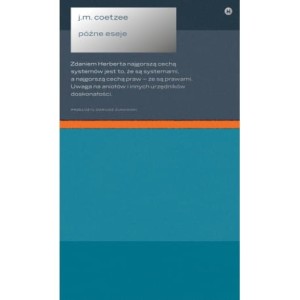Późne eseje - J. M. Coetzee