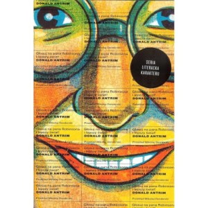 Głosuj na pana Robinsona i lepszy świat! - Donald Antrim