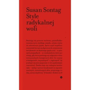 Style radykalnej woli - Susan Sontag 