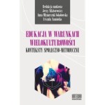 Edukacja w warunkach wielokulturowości - (Praca zbiorowa)