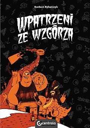 Wpatrzeni ze wzgórza - Norbert Rybarczyk