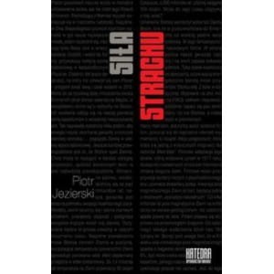 Siła strachu - Piotr Jezierski