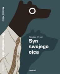 Syn swojego ojca - Nicolas Presl