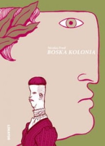 Boska kolonia - Presl Nicolas