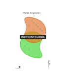 Incydentologia - Marek Krajewski