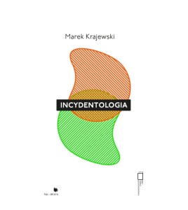 Incydentologia - Marek Krajewski