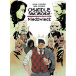 Osiedle Swoboda. Niedźwiedź - M. Śledzinski, K. Kochański