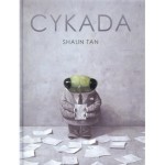 Cykada - Shaun Tan