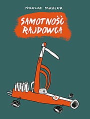 Samotność rajdowca - Nicolas Mahler
