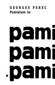 Pamiętam że. To, co wspólne I - Georges Perec