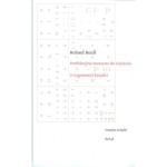 Perfekcyjna maszyna do czytania. O ergonomii książki - Roland Reus