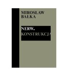 NERW, KONSTRUKCJA - MIROSŁAW BAŁKA
