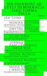 Solidarność 2.0, czyli demokracja jako forma życia - ( Praca zbiorowa )
