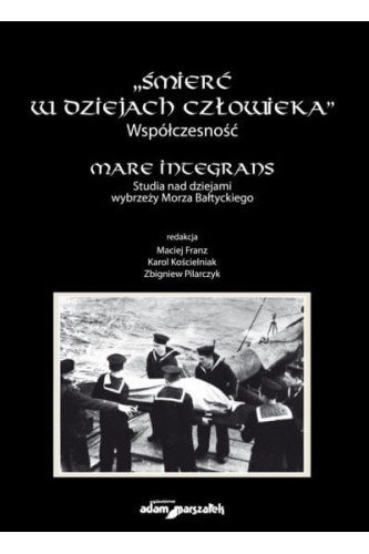 smierc-w-dziejach-czlowieka-wspolczesnosc-mare-integrans-studia-nad-dziejami-wybrzezy-morza-baltyckiego.jpeg