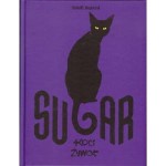 Sugar. Koci żywot - Serge Baeken