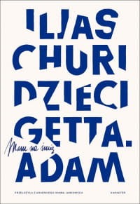 Dzieci getta. Mam na imię Adam - Ilias Churi