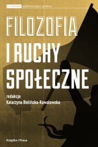 Filozofia i Ruchy Społeczne - ( praca zbiorowa)