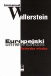 Europejski uniwersalizm. Retoryka władzy - Immanuel Wallerstein