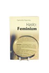 Hasło: Feminizm - Agnieszka Gajewska