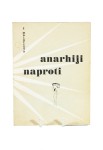 Anarhiji naproti - Errico Malatesta