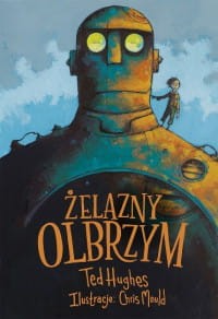 Żelazny olbrzym - Ted Hughes