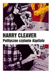 Polityczne czytanie Kapitału - Harry Cleaver