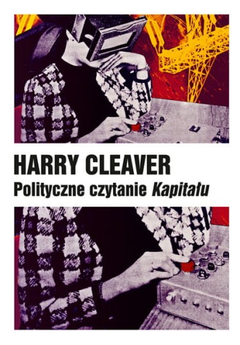 Harry-Cleaver-polityczne-czytanie-kapitalu-trojka.jpg