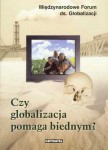 Czy globalizacja pomaga biednym?