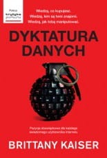 Dyktatura danych - Brittany Kaiser
