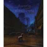 Awaria elektrowni - Tina Oziewicz, Rita Kaczmarska