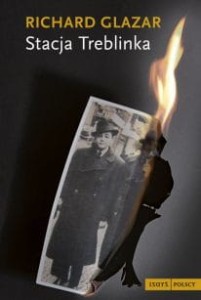 Stacja Treblinka - Richard Glazar