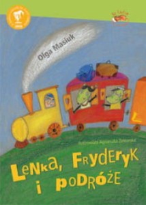 Lenka, Fryderyk i podróże - Agnieszka Żelewska