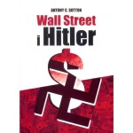 Wall Street i Hitler - Antony C. Sutton
