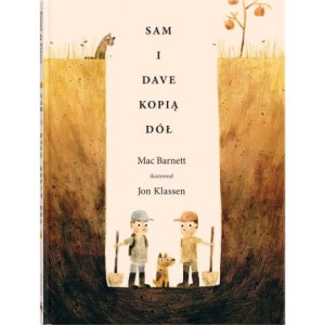 Sam i Dave kopią dół - Barnett, Klassen