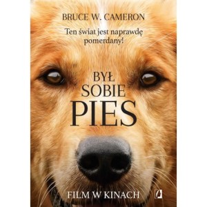 Był sobie pies - Bruce Cameron