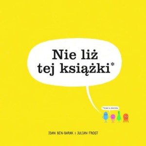 Nie liż tej książki - Idan Ben -Barak, Julian Frost