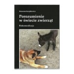  Porozumienie w świecie zwierząt - Honorata Korpikiewicz 