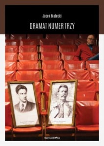 Dramat numer trzy - Jan Matecki