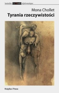 Tyrania rzeczywistości - Chollet Mona