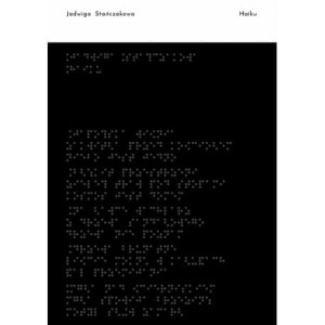 Haiku - Jadwiga Stańczakowa