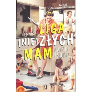 Liga (nie)złych mam - Norman Nathman Avital
