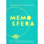 Memosfera. Wprowadzenie do cyberkulturoznawstwa - Magdalena Kamińska