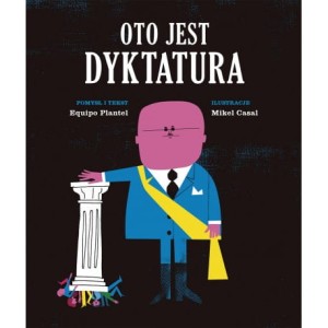 Oto jest dyktatura - Plantel, Casal
