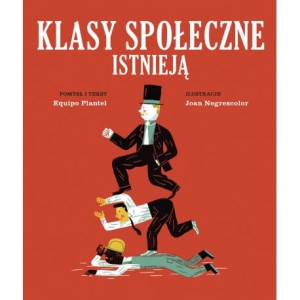 Klasy społeczne istnieją - Plantel, Negrescolor