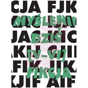 Myślenie dziś (V-VI). Fikcja - Praca zbiorowa