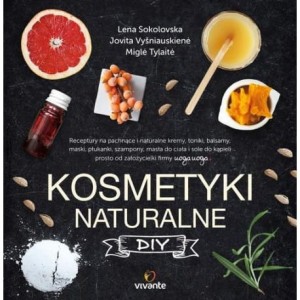 Kosmetyki naturalne - Praca zbiorowa