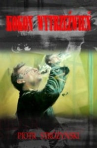 Kokon wytrzeźwień - Piotr Stróżynski