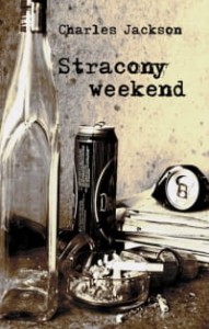 Stracony weekend - Charles Jackson
