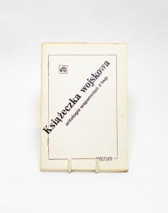 Książeczka wojskowa. Antologia wspomnień z LWP - ( Praca zbiorowa )